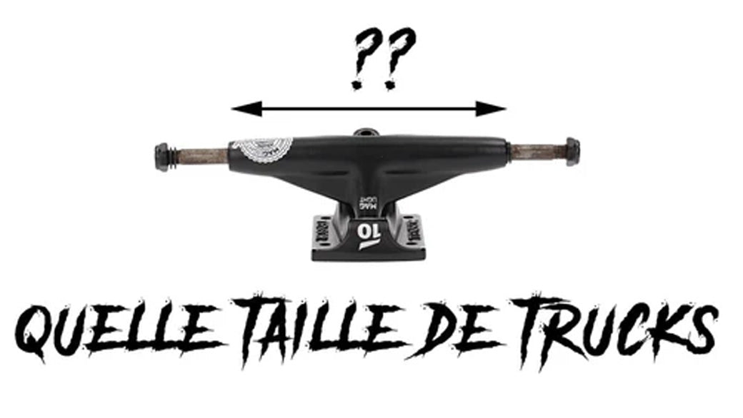 Quelle largeur de trucks pour mon skate 5.0, 5.25 ou 5.50 ?