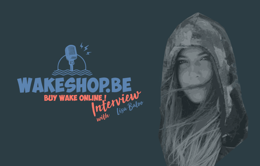 WAKESHOP.BE interview #4: Lisa Baloo